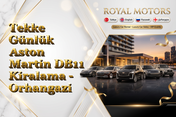 Tekke Günlük Aston Martin DB11 Kiralama - Orhangazi