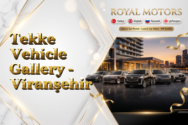 Tekke Vehicle Gallery - Viranşehir