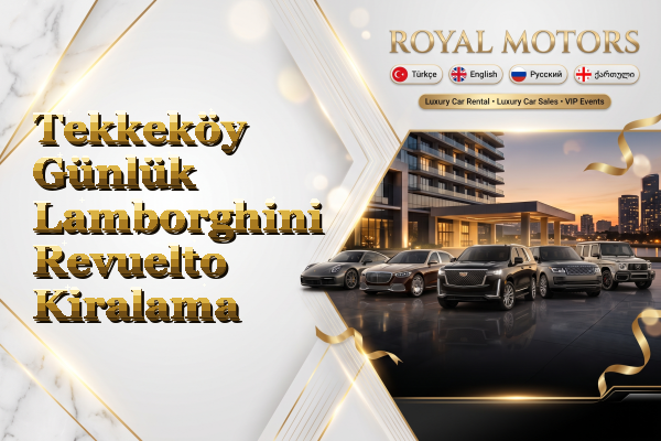 Tekkeköy Günlük Lamborghini Revuelto Kiralama