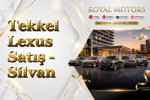 Tekkel Lexus Satış - Silvan