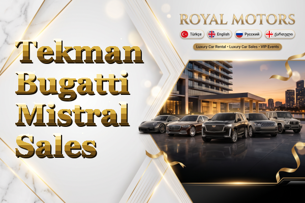 Tekman Bugatti Mistral Sales