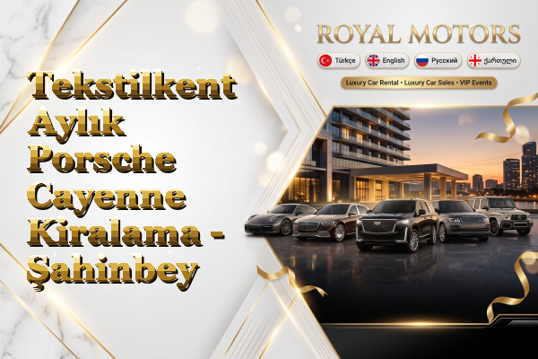 Tekstilkent Aylık Porsche Cayenne Kiralama - Şahinbey