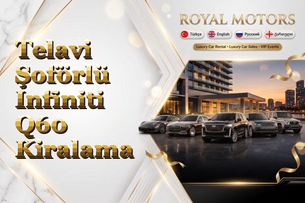 Telavi Şoförlü Infiniti Q60 Kiralama