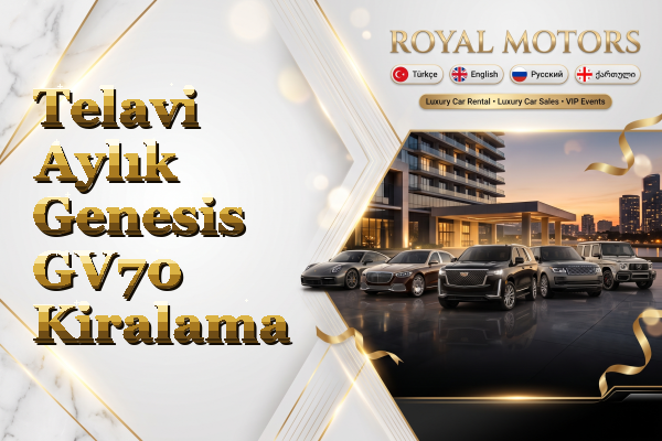 Telavi Aylık Genesis GV70 Kiralama