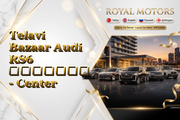 Telavi Bazaar Audi RS6 გაყიდვა - Center
