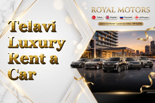 Telavi Luxury Rent a Car