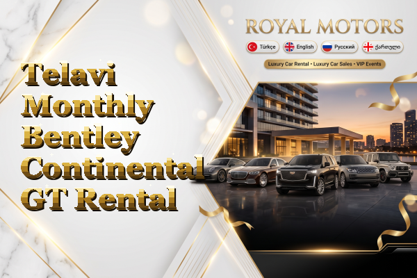 Telavi Monthly Bentley Continental GT Rental