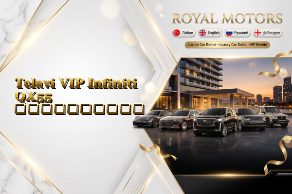 Telavi VIP Infiniti QX55 გაქირავება