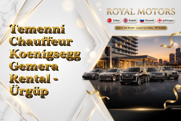 Temenni Chauffeur Koenigsegg Gemera Rental - Ürgüp