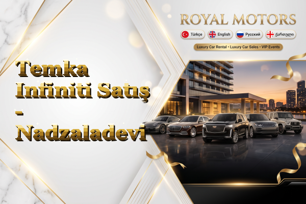 Temka Infiniti Satış - Nadzaladevi
