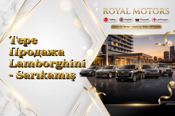 Tepe Продажа Lamborghini - Sarıkamış