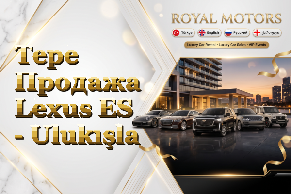 Tepe Продажа Lexus ES - Ulukışla