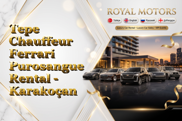 Tepe Chauffeur Ferrari Purosangue Rental - Karakoçan