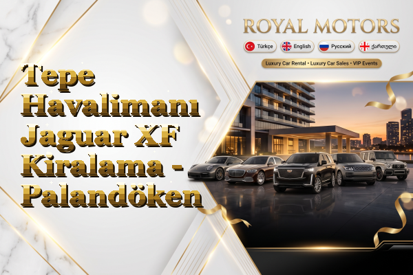 Tepe Havalimanı Jaguar XF Kiralama - Palandöken