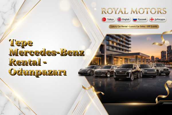 Tepe Mercedes-Benz Rental - Odunpazarı