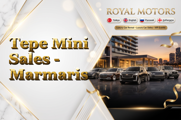 Tepe Mini Sales - Marmaris