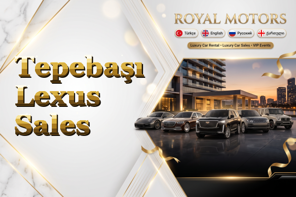 Tepebaşı Lexus Sales
