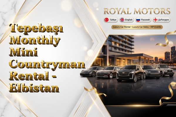 Tepebaşı Monthly Mini Countryman Rental - Elbistan