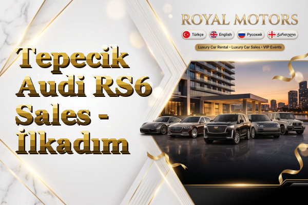 Tepecik Audi RS6 Sales - İlkadım