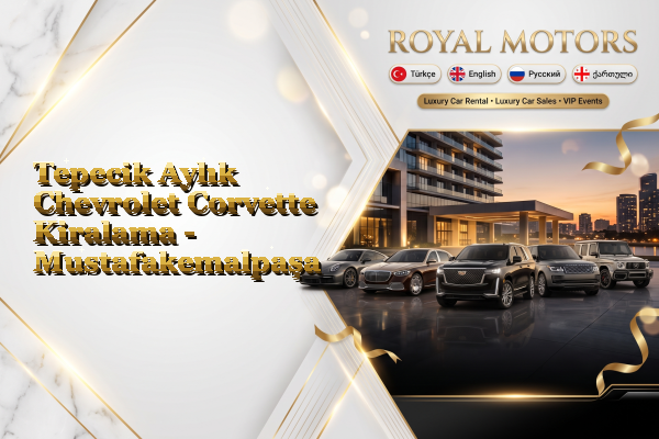 Tepecik Aylık Chevrolet Corvette Kiralama - Mustafakemalpaşa