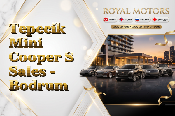 Tepecik Mini Cooper S Sales - Bodrum