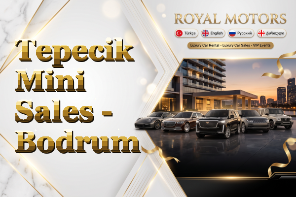 Tepecik Mini Sales - Bodrum