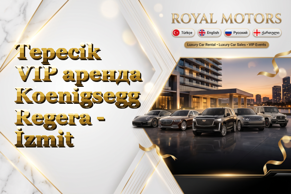 Tepecik VIP аренда Koenigsegg Regera - İzmit