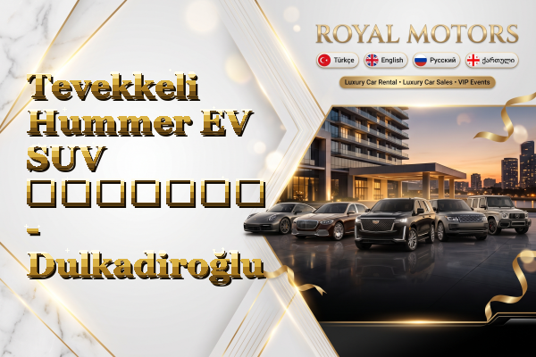 Tevekkeli Hummer EV SUV გაყიდვა - Dulkadiroğlu