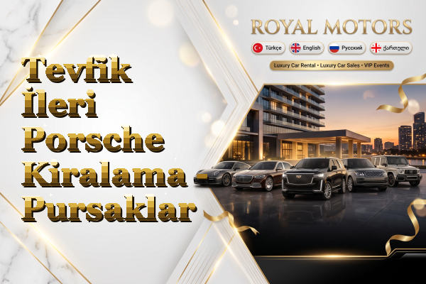 Tevfik İleri Porsche Kiralama - Pursaklar