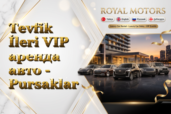 Tevfik İleri VIP аренда авто - Pursaklar