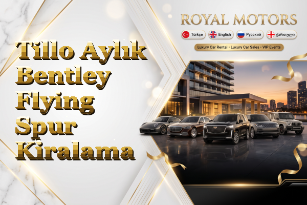 Tillo Aylık Bentley Flying Spur Kiralama