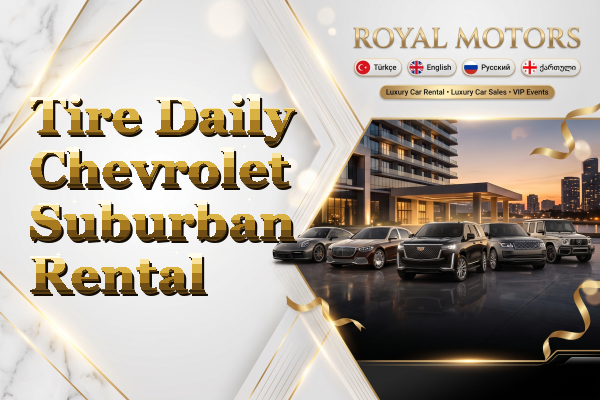 Tire Daily Chevrolet Suburban Rental