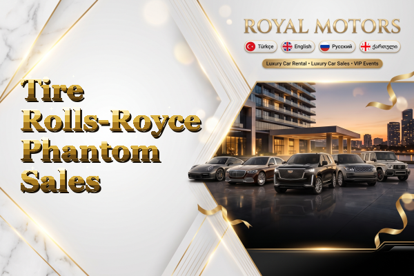 Tire Rolls-Royce Phantom Sales