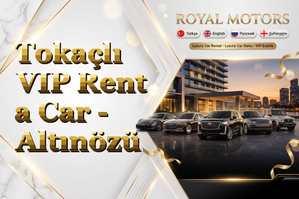 Tokaçlı VIP Rent a Car - Altınözü