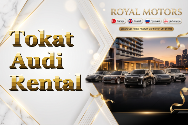 Tokat Audi Rental