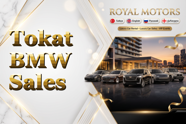 Tokat BMW Sales