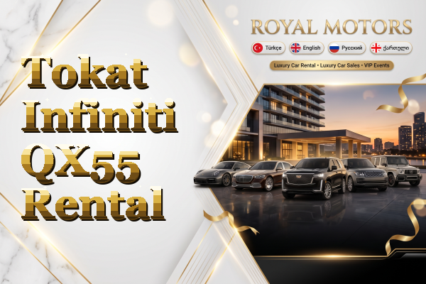Tokat Infiniti QX55 Rental
