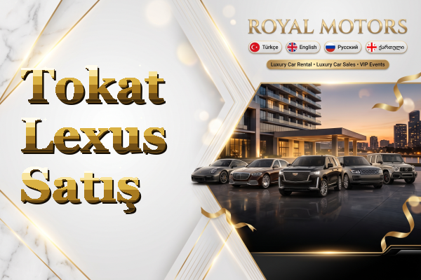 Tokat Lexus Satış