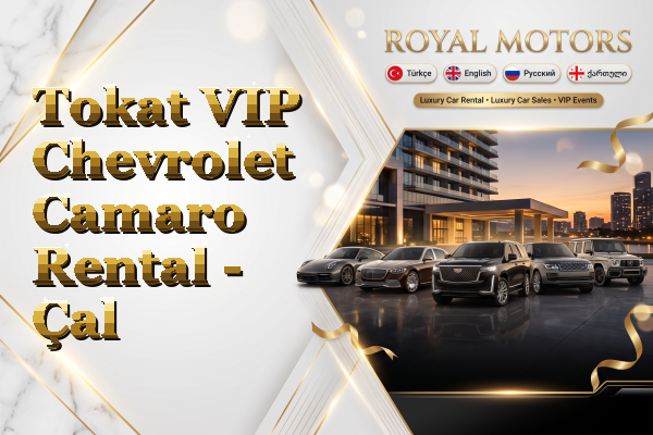 Tokat VIP Chevrolet Camaro Rental - Çal