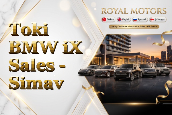 Toki BMW iX Sales - Simav