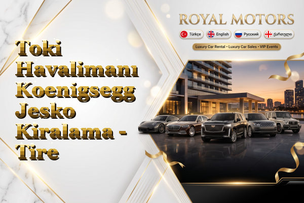 Toki Havalimanı Koenigsegg Jesko Kiralama - Tire