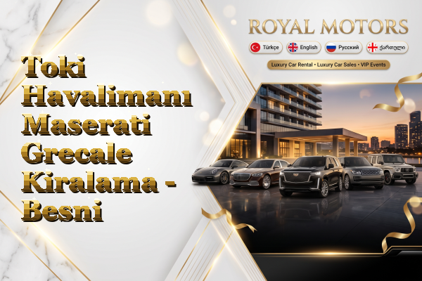 Toki Havalimanı Maserati Grecale Kiralama - Besni