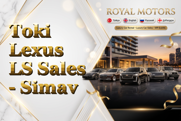 Toki Lexus LS Sales - Simav