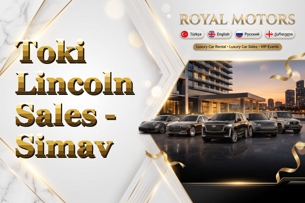 Toki Lincoln Sales - Simav