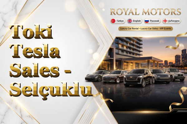 Toki Tesla Sales - Selçuklu