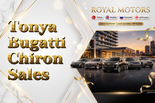 Tonya Bugatti Chiron Sales