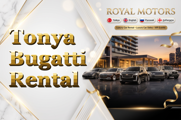 Tonya Bugatti Rental