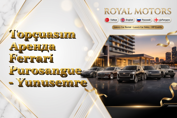 Topçuasım Аренда Ferrari Purosangue - Yunusemre