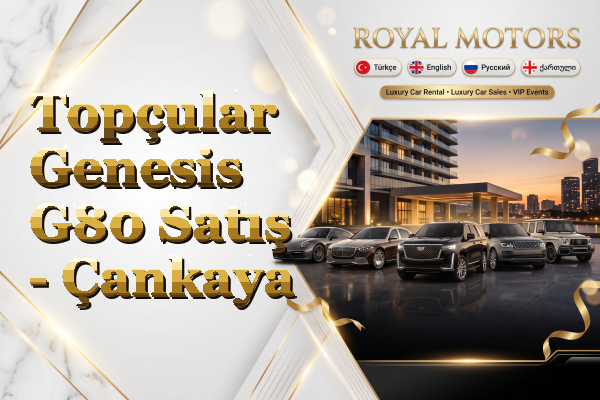 Topçular Genesis G80 Satış - Çankaya
