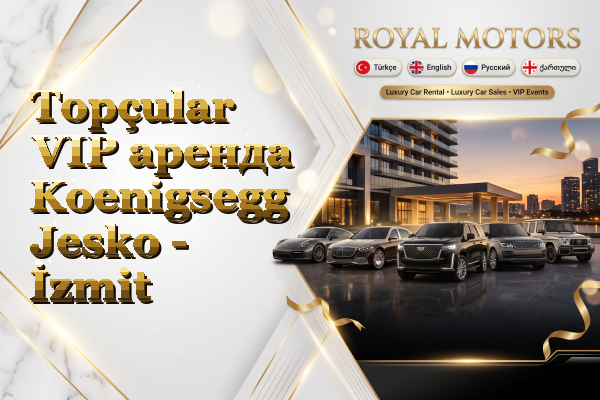 Topçular VIP аренда Koenigsegg Jesko - İzmit